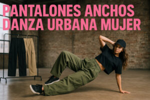 pantalones anchos danza urbana mujer